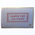 I Love You (Say It Back)
