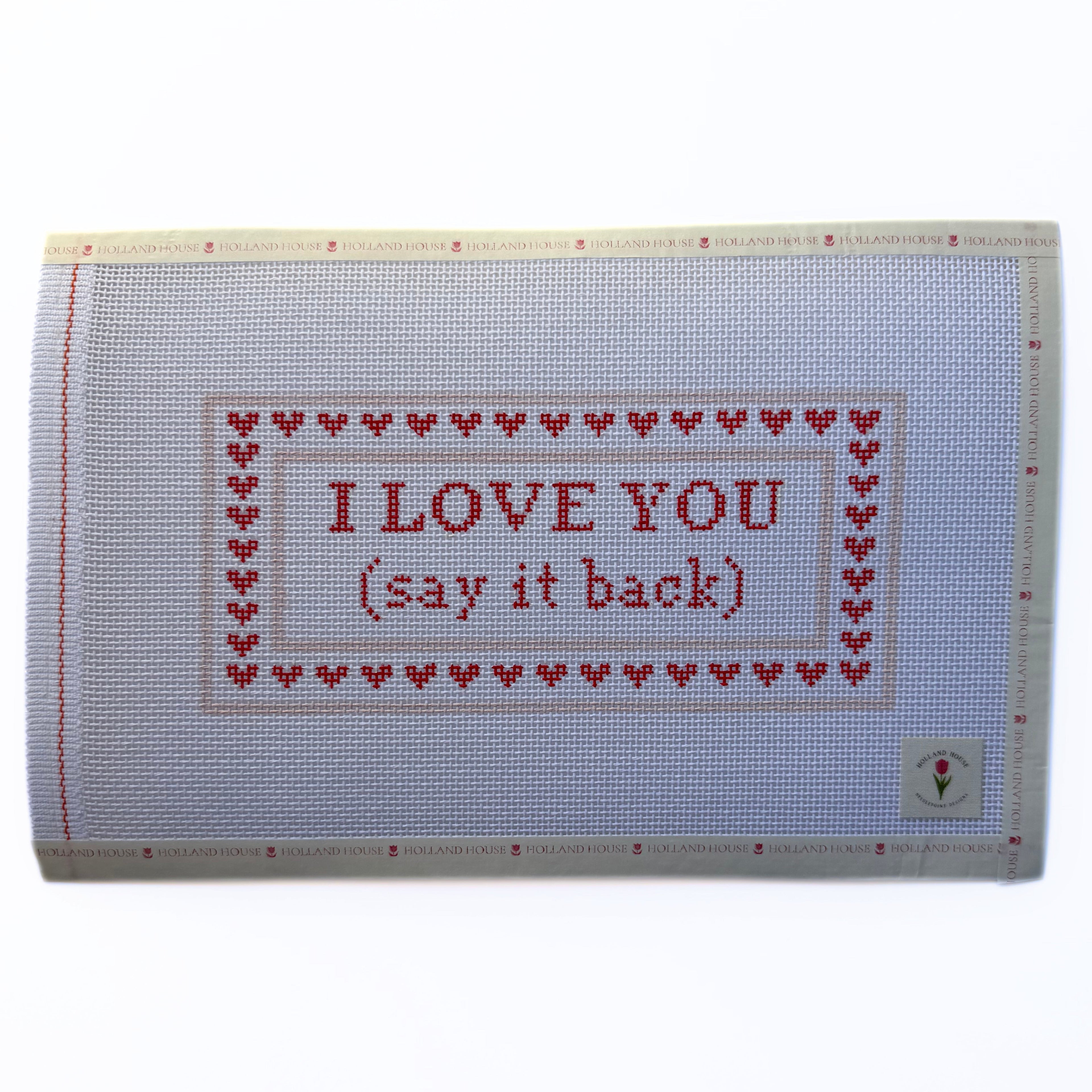 I Love You (Say It Back)